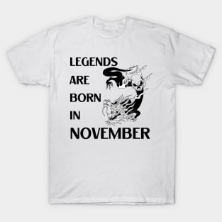 Legends are born in November Birthday Quotes Dragon Black T-Shirt